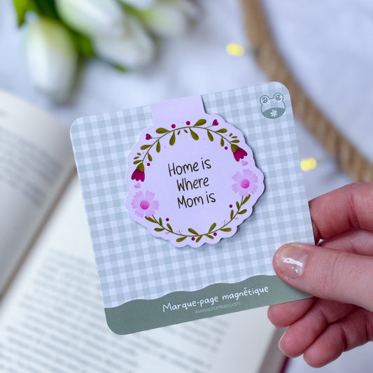 Marque-page magnétique - Fête des Mères « Home is where mom is »