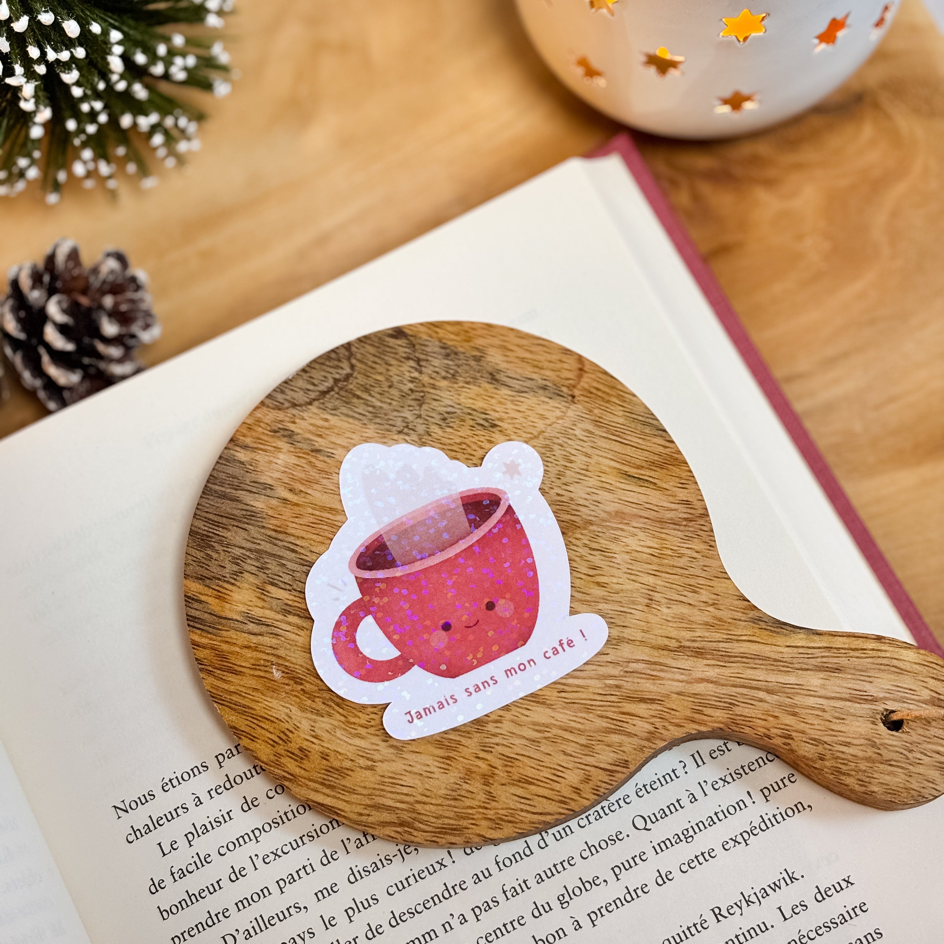 Sticker « Jamais sans mon café »